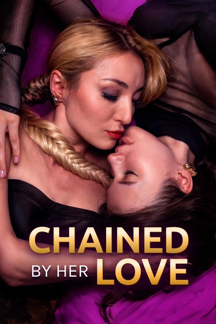 Chained By Her Love